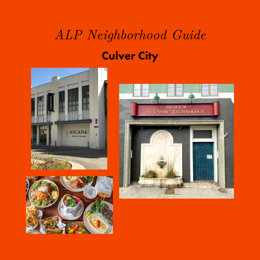 ALP Neighborhood Guide: Culver City